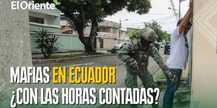 Ecuador declara la guerra a las mafias