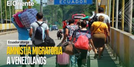 Ecuador otorga amnistía migratoria a venezolanos