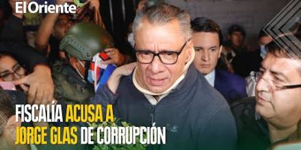 Fiscalía de Ecuador acusa a Jorge Glas de corrupción