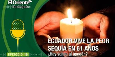 La Voz de la Amazonía: Ecuador vive la peor sequía en 61 años ¿Hay salida al apagón?