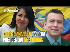 ¿Quién ganará la batalla por la presidencia de Ecuador?